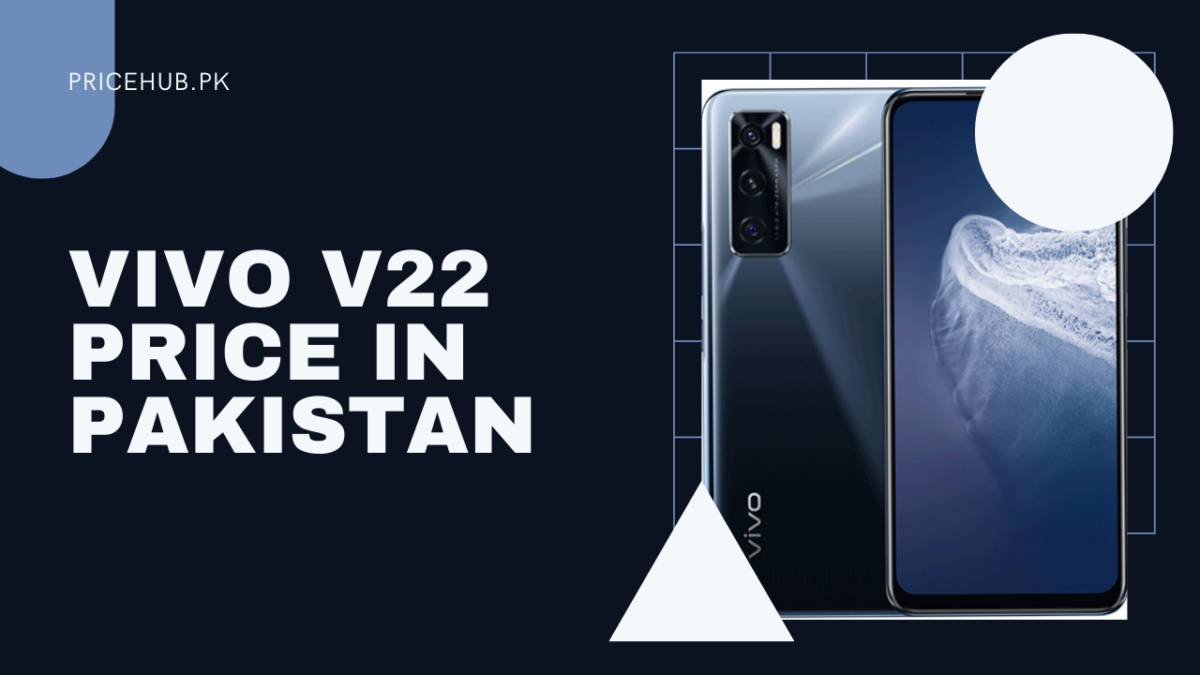 Vivo V22 Price in Pakistan