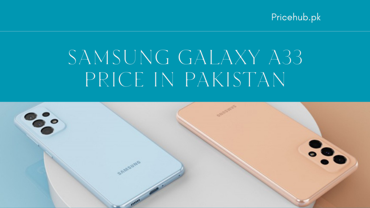 Samsung Galaxy A33 Price in Pakistan